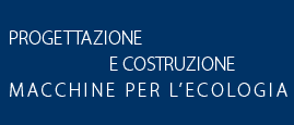 Progettazione e Costruzione macchine per l'ecologia